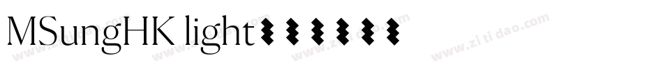 MSungHK light字体转换